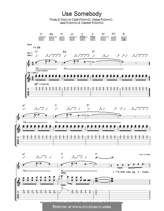 Use Somebody (Kings of Leon): For guitar with tab by Anthony Caleb Followill, Jared Followill, Matthew Followill, Nathan Followill