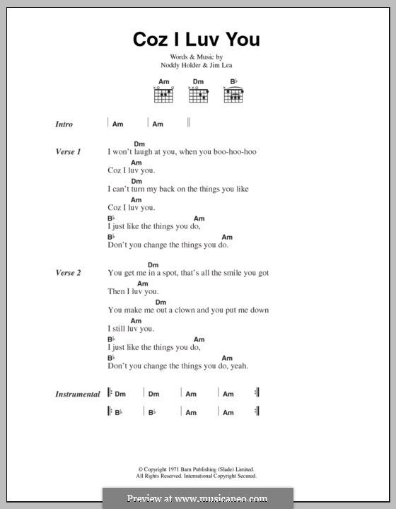 Coz I Luv You (Slade): Lyrics and chords by Jim Lea, Noddy Holder