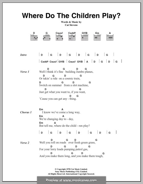 Where Do the Children Play?: Lyrics and chords by Cat Stevens