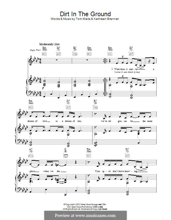 Dirt in the Ground: For voice and piano (or guitar) by Kathleen Brennan, Tom Waits