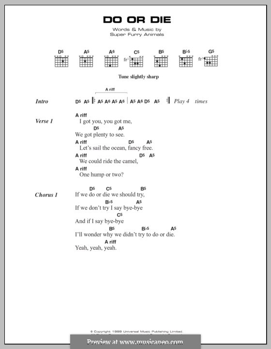 Do or Die (Super Furry Animals): Lyrics and chords by Cian Ciaran, Dafydd Ieuan, Gruff Rhys, Guto Pryce, Huw Bunford