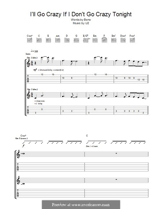 I'll Go Crazy If I Don't Go Crazy Tonight: For guitar with tab by U2