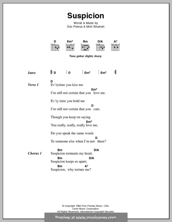 Suspicion (Elvis Presley): Lyrics and chords by Doc Pomus, Mort Shuman