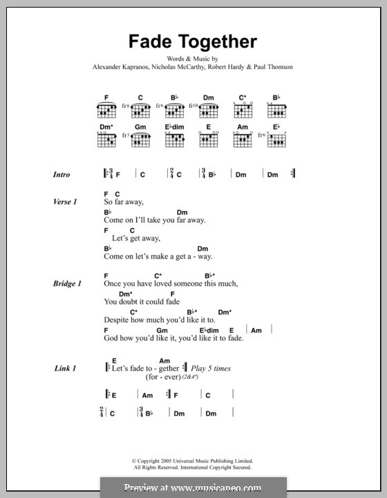 Fade Together (Franz Ferdinand): Lyrics and chords by Alexander Kapranos, Nicholas McCarthy, Paul Thomson, Robert Hardy