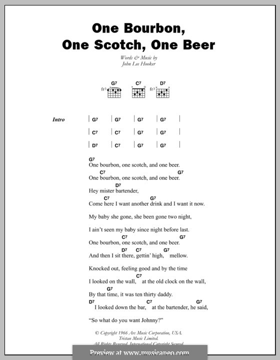 One Bourbon, One Scotch, One Beer: Lyrics and chords by John Lee Hooker