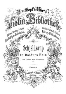 In Baldurs Hain for Violin and Piano: In Baldurs Hain for Violin and Piano by Gerhard Schjelderup