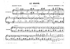 Le Soupir, Op.302: Le Soupir by Camille Schubert