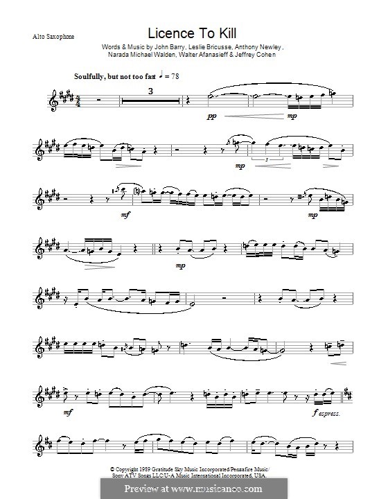 Licence to Kill (Gladys Knight): For alto saxophone by Anthony Newley, Jeffrey Cohen, John Barry, Leslie Bricusse, Narada Michael Walden, Walter Afanasieff