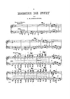 Marche de Nuit, Op.17: For piano by Louis Moreau Gottschalk
