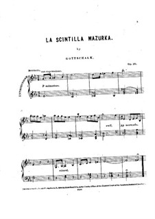 La scintilla (L'étincelle): For piano by Louis Moreau Gottschalk