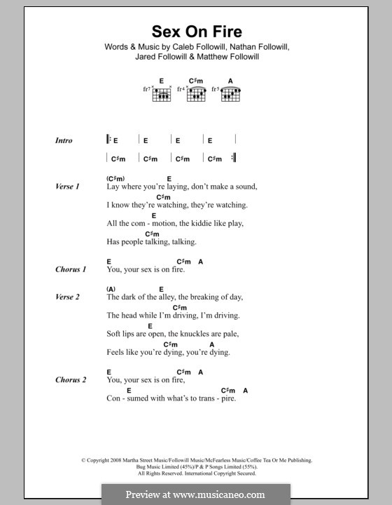 Sex on Fire (Kings of Leon): Lyrics and chords by Anthony Caleb Followill, Jared Followill, Matthew Followill, Nathan Followill