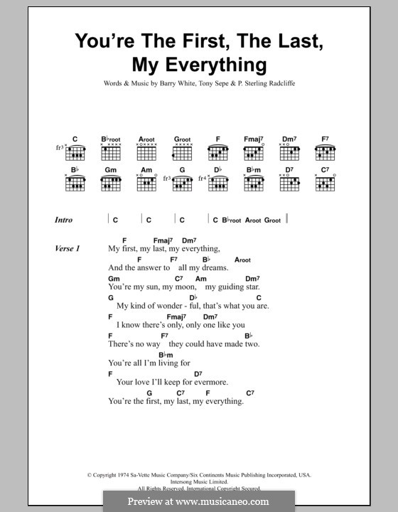 You're the First, the Last, My Everything: Lyrics and chords by Barry White, P. Sterling Radcliffe, Tony Sepe