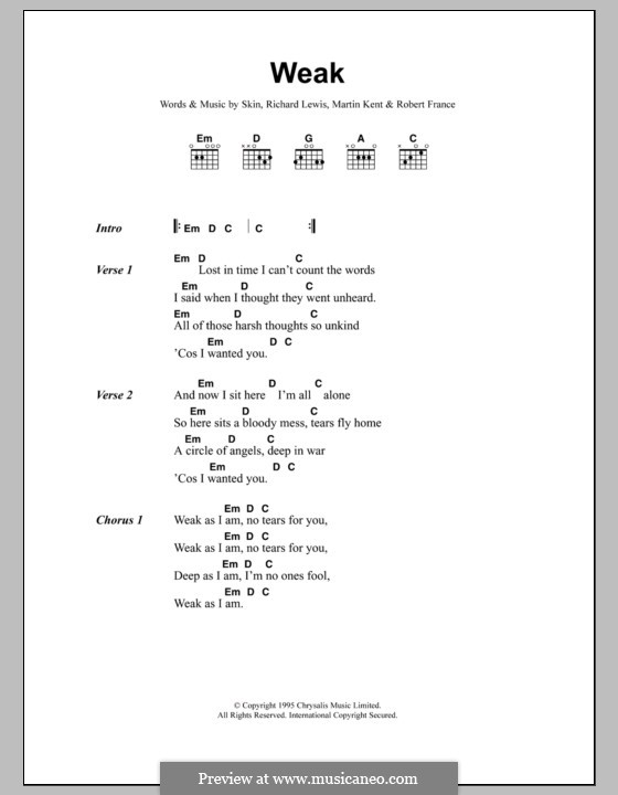 Weak (Skunk Anansie): Lyrics and chords by Skin, Martin Kent, Richard Lewis, Robert France