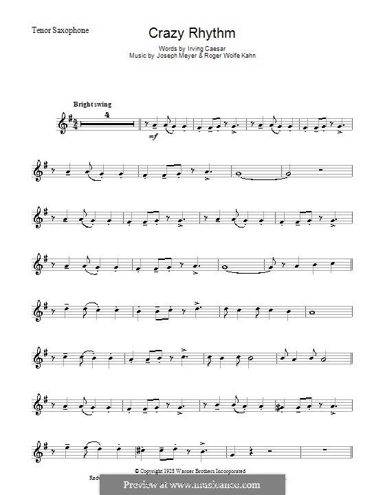 Crazy Rhythm (Chet Baker): For tenor saxophone by Joseph Meyer, Roger Wolfe Kahn