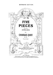 Five Pieces for Organ, Op.32: Five Pieces for Organ by Charles Quef