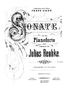 Sonata for Piano: Sonata for Piano by Julius Reubke