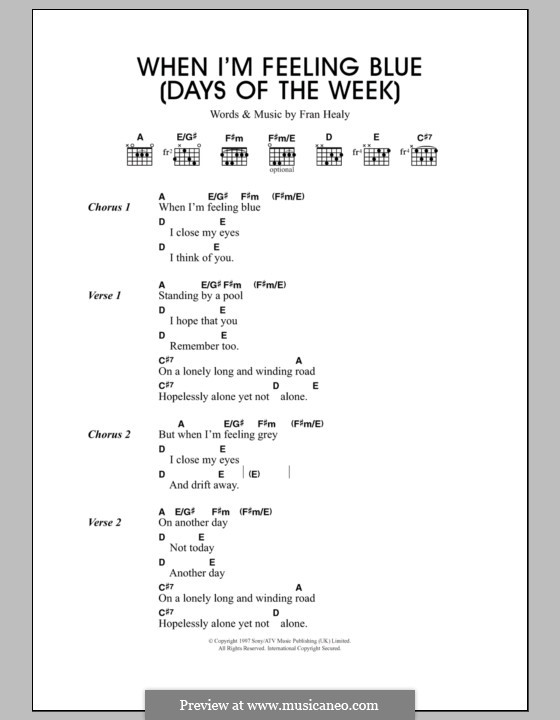 Whats The Use Of Feeling Blue Lyrics When I'm Feeling Blue (Seven Days of the Week) by F. Healy on MusicaNeo