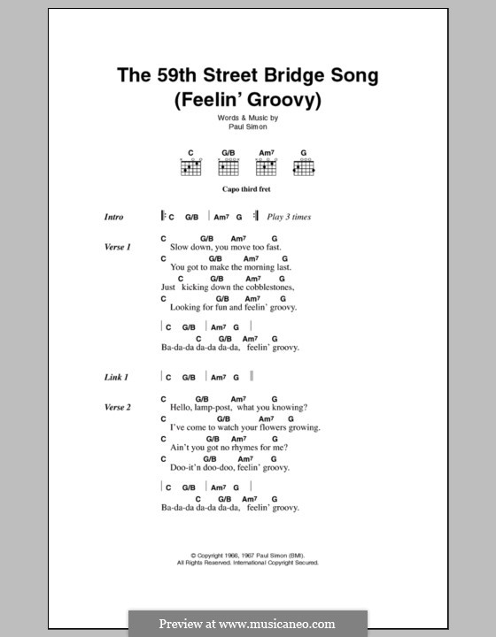 The 59th Street Bridge Song (Feelin' Groovy): Lyrics and chords by Paul Simon