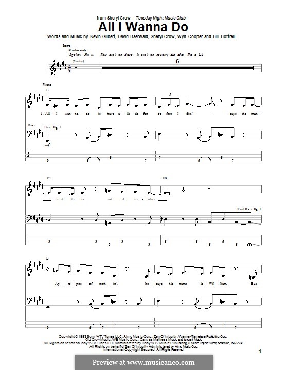 All I Wanna Do: For bass guitar with tab by Bill Bottrell, David Baerwald, Kevin Gilbert, Sheryl Crow, Wyn Cooper