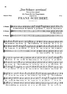 Der Schnee zerrinnt (The Snow Melts), D.130: Der Schnee zerrinnt (The Snow Melts) by Franz Schubert