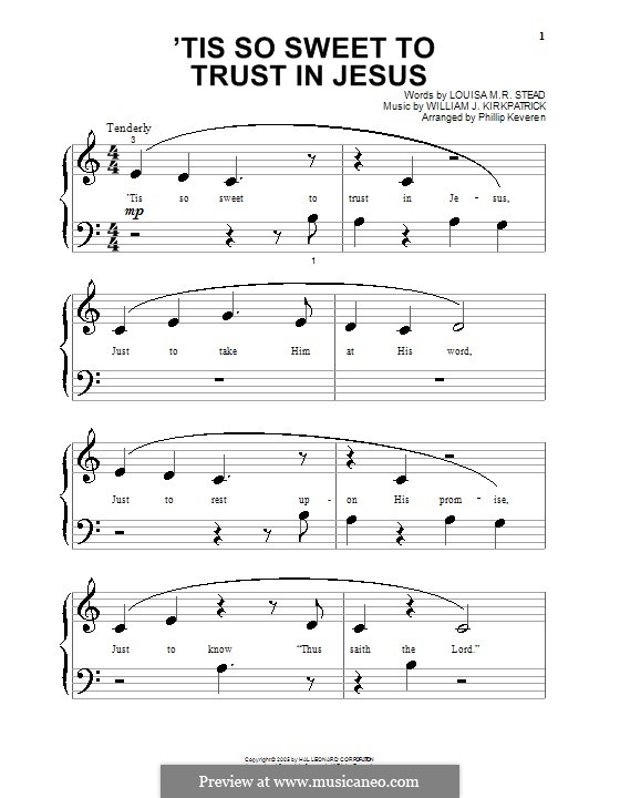 'Tis So Sweet to Trust in Jesus: For piano (very easy version) by William (James) Kirkpatrick