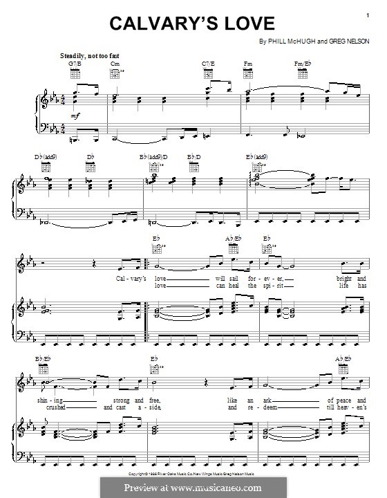 Calvary's Love (Larry Hagan): For voice and piano (or guitar) by Greg Nelson, Phill McHugh