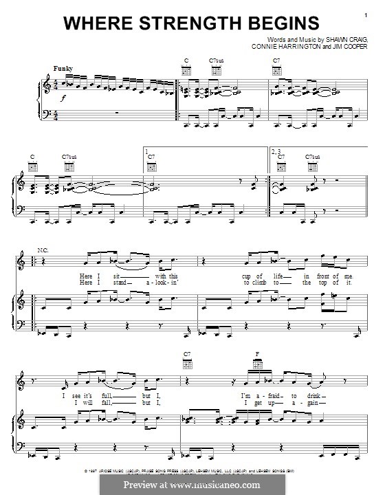 Where Strength Begins (Phillips, Craig & Dean): For voice and piano (or guitar) by Connie Harrington, Jim Cooper, Shawn Craig