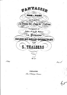 Fantasia on Themes from 'The Lady of the Lake' by Rossini, Op.40: Fantasia on Themes from 'The Lady of the Lake' by Rossini by Sigismond Thalberg