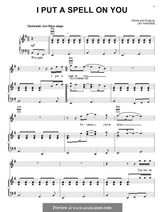 I Put a Spell on You (Creedence Clearwater Revival): For voice and piano (or guitar) by Jay Hawkins