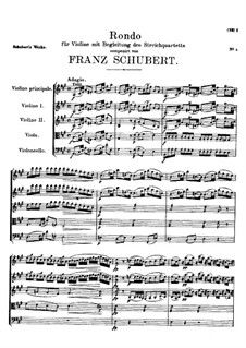Rondo for Violin and String Quartet in A Major, D.438: Rondo for Violin and String Quartet in A Major by Franz Schubert