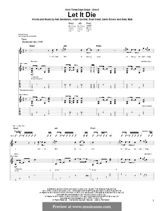 Let It Die (Three Days Grace): For guitar with tab by Adam Gontier, Barry Stock, Brad Walst, Gavin Brown, Neil Sanderson