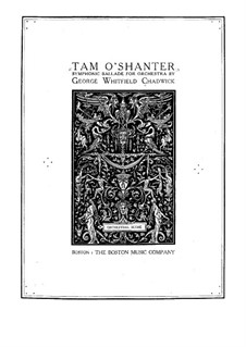 Tam O'Shanter: Full score by George Whitefield Chadwick