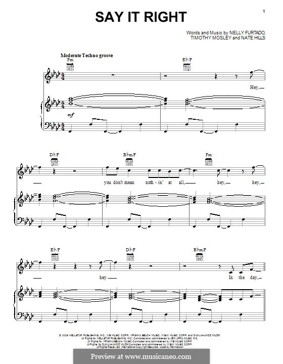 Say It Right (Nelly Furtado): For voice and piano (or guitar) by Floyd Nathaniel Hills, Timbaland