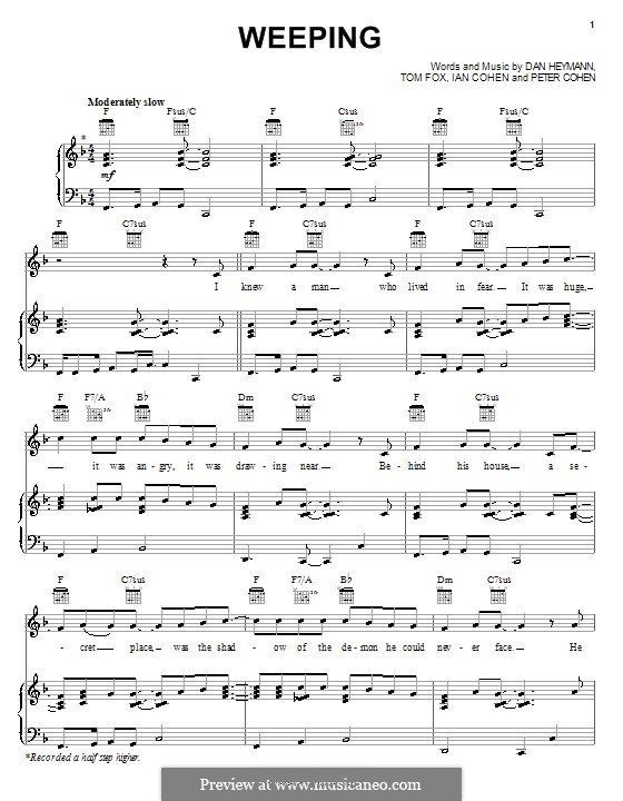 Weeping (Josh Groban): For voice and piano (or guitar) by Dan Heymann, Ian Cohen, Peter Cohen, Tom Fox