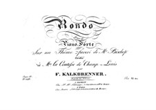 Rondo on Theme by Mr. Bishop, Op.65: Rondo on Theme by Mr. Bishop by Friedrich Kalkbrenner