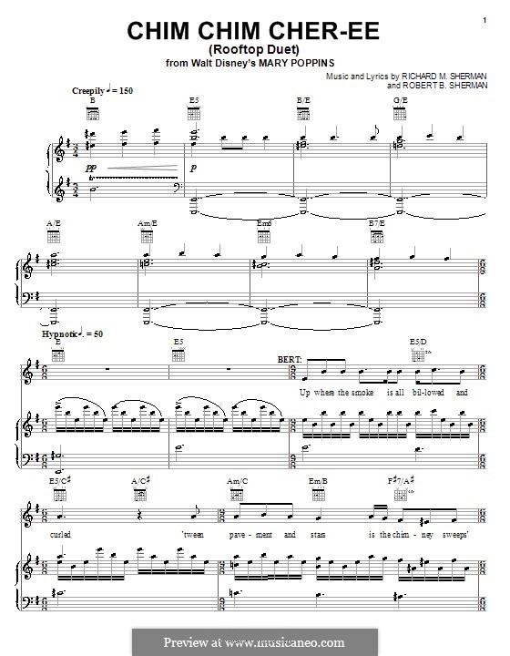 Chim Chim Cher-ee (from Mary Poppins): For voice and piano (or guitar) by Richard M. Sherman, Robert B. Sherman