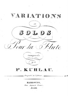Twelve Variations and Solos for Flute, Op.10b: Twelve Variations and Solos for Flute by Friedrich Kuhlau