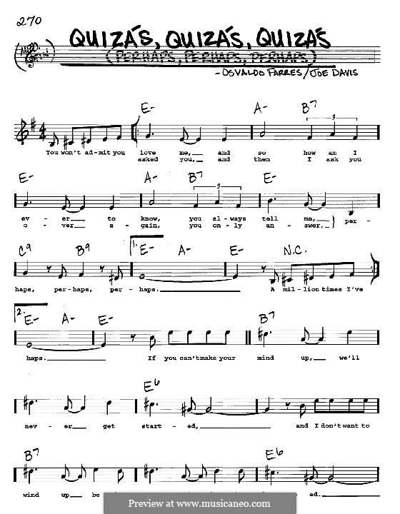 Quizas, Quizas, Quizas (Perhaps, Perhaps, Perhaps): Melody, lyrics and chords - C instruments by Osvaldo Farres