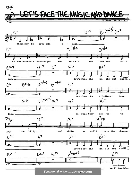 Let's Face the Music and Dance: Melody, lyrics and chords - C instruments by Irving Berlin