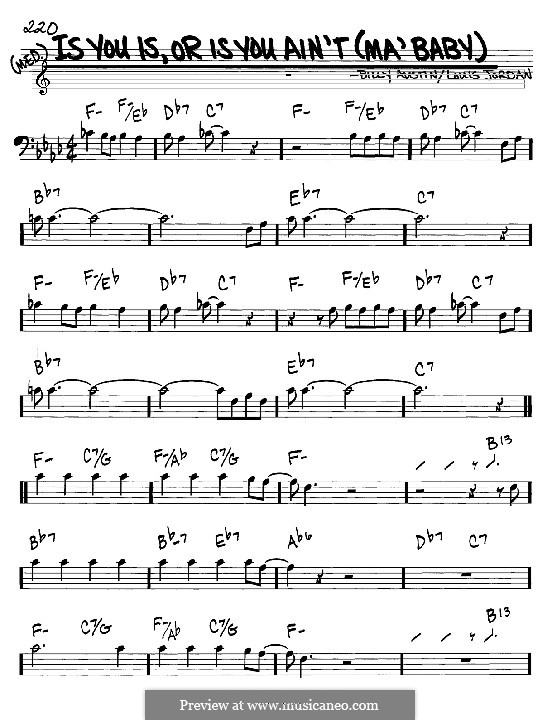 Is You Is or Is You Ain't My Baby?: Melody and chords - bass clef instruments by Billy Austin, Louis Jordan