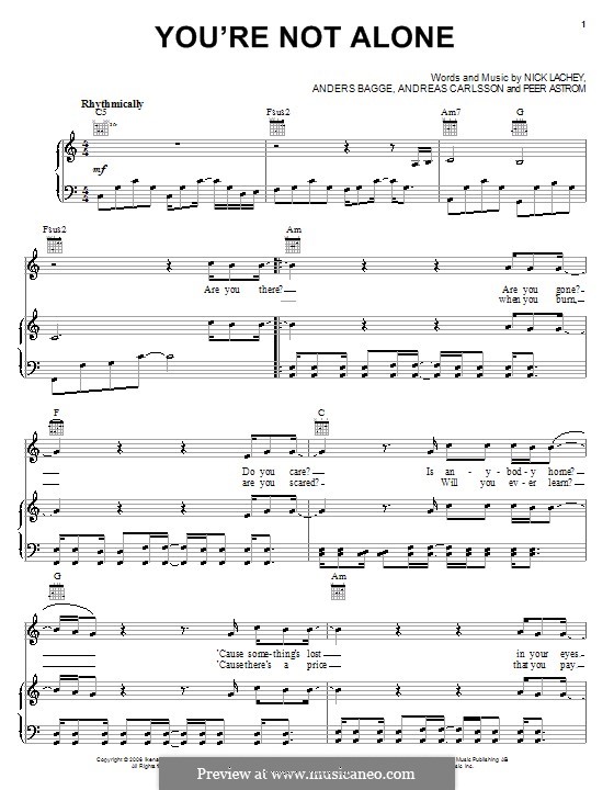 You're Not Alone (Nick Lachey): For voice and piano (or guitar) by Anders Bagge, Andreas Carlsson, Peer Åström