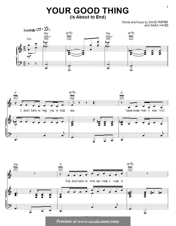 Your Good Thing (Is About to End): For voice and piano (or guitar) by David Porter