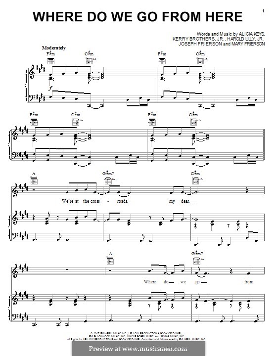 Where Do We Go from Here (Alicia Keys): For voice and piano (or guitar) by Harold Lilly Jr., Joseph Frierson, Kerry Brothers, Mary Frierson