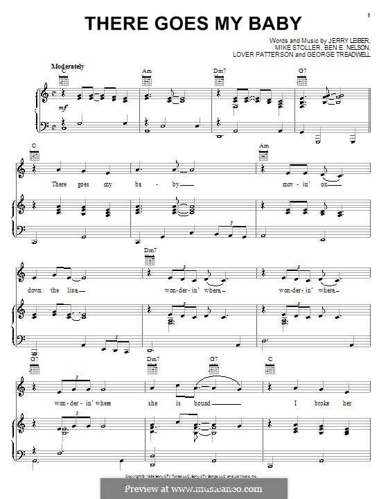 There Goes My Baby (The Drifters): For voice and piano (or guitar) by Benjamin Nelson, George Treadwell, Jerry Leiber, Lover Patterson, Mike Stoller