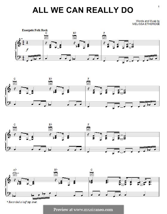 All We Can Really Do: For voice and piano (or guitar) by Melissa Etheridge