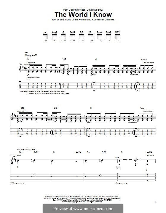 The World I Know (Collective Soul): For guitar by Ed Roland, Ross Brian Childress