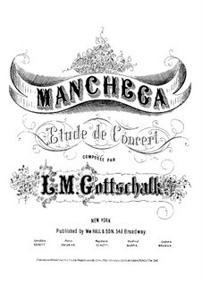 Manchega, Op.38: For piano by Louis Moreau Gottschalk