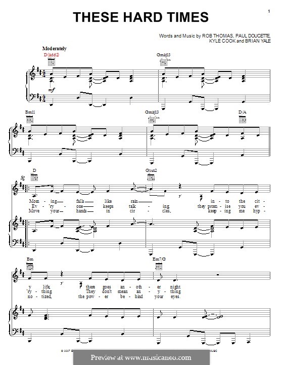 These Hard Times (Matchbox Twenty): For voice and piano (or guitar) by Brian Yale, Kyle Cook, Paul Doucette, Rob Thomas