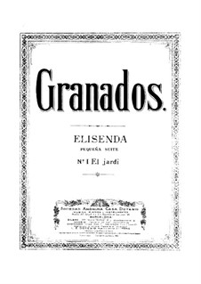 El jardi d'Elisenda: El jardi d'Elisenda by Enrique Granados