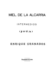 Jota para Miel de la Alcarria: Jota para Miel de la Alcarria by Enrique Granados